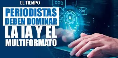 Periodistas del futuro deben dominar IA, SEO y multiformato sin perder rigor informativo