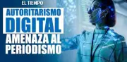 Sostenibilidad económica y autoritarismo digital: los grandes desafíos del periodismo actual