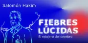 Salomón Hakim: el relojero del cerebro que revolucionó la neurocirugía mundial