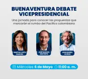 Debate vicepresidencial en Buenaventura: inicia a las 11 a.m. con Oviedo, Restrepo y Zamora